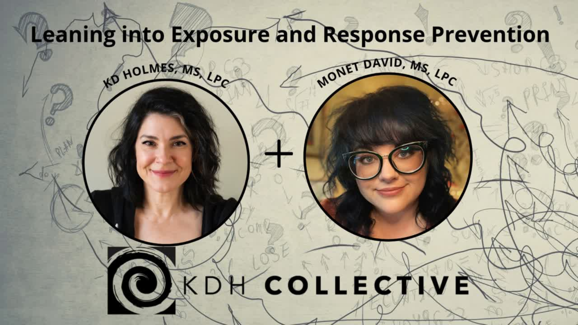 Leaning into Exposure and Response Prevention